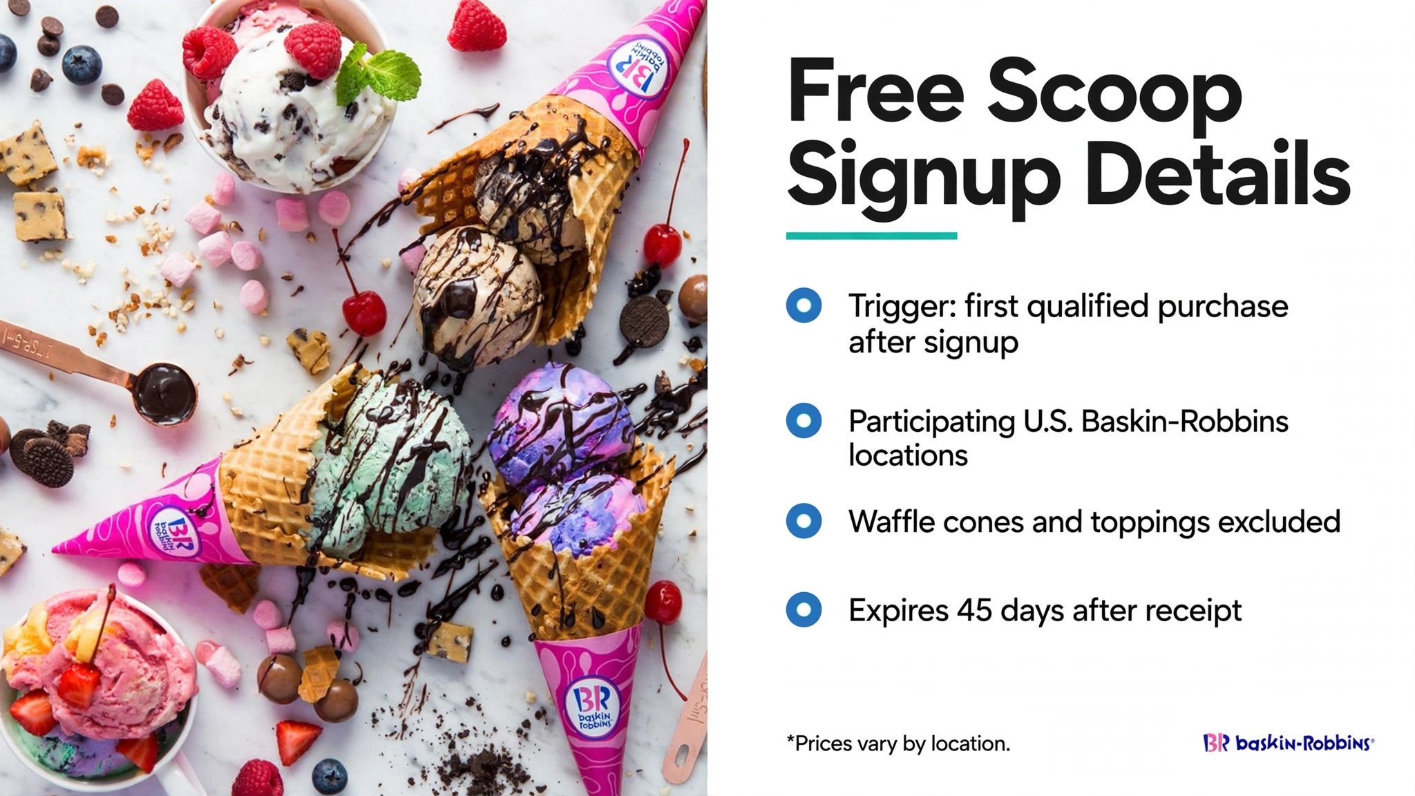Infographic: Free scoop signup details — triggered by first qualified purchase, participating U.S. locations, waffle cones and toppings excluded, expires 45 days after receipt
