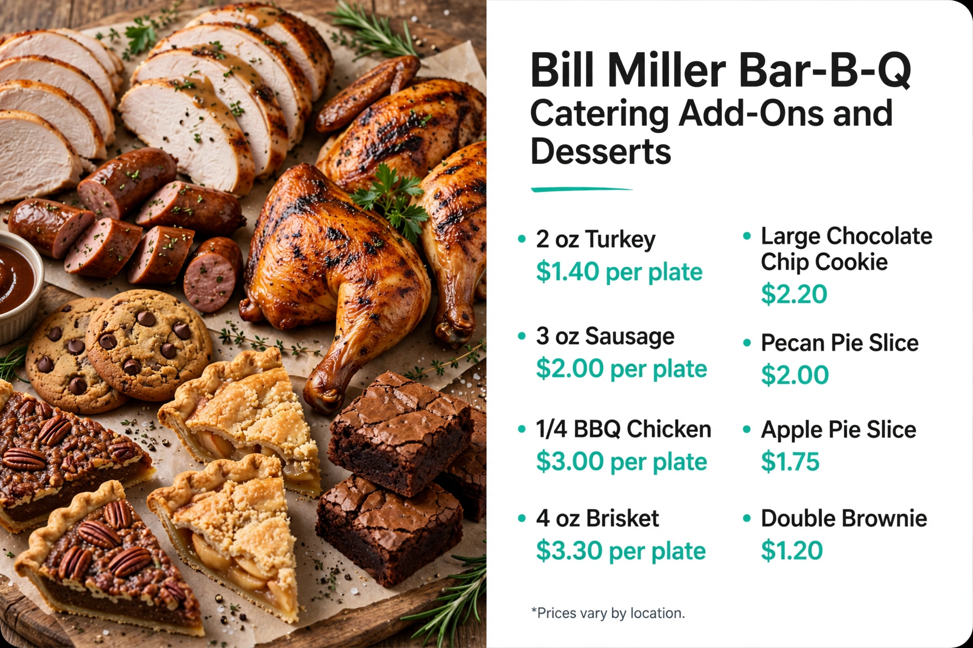Bill Miller Bar-B-Q menu prices: Catering Add-Ons and Desserts infographic