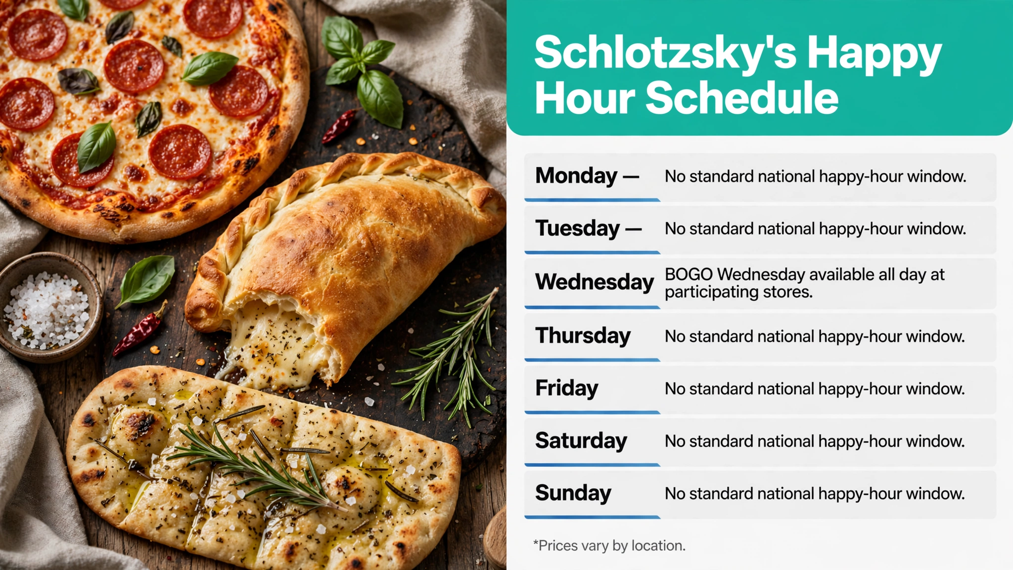 Schlotzsky's happy hour schedule infographic: BOGO Wednesday all day at participating stores