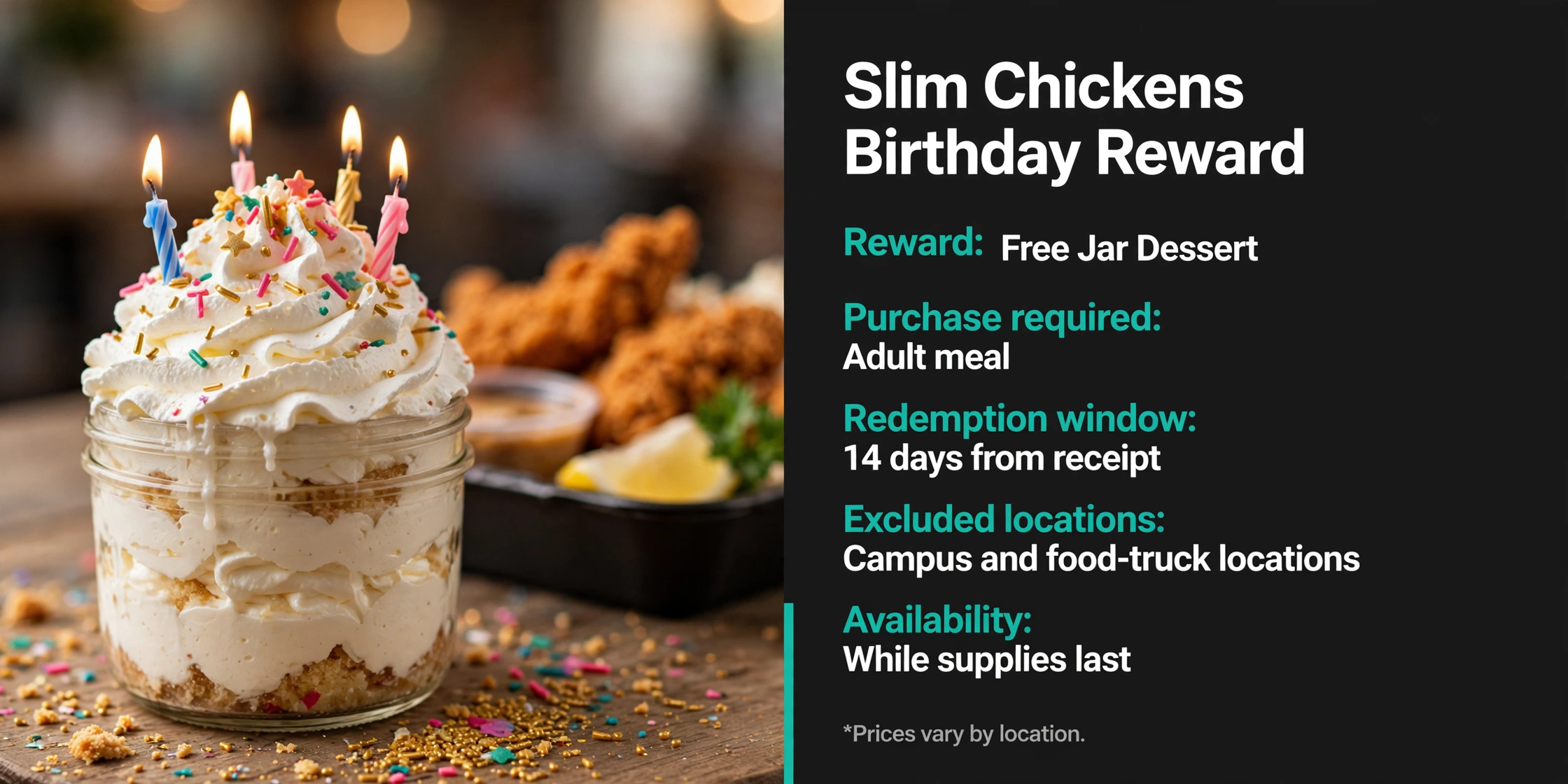 Slim Chickens birthday reward infographic: free jar dessert with adult-meal purchase, 14-day redemption window